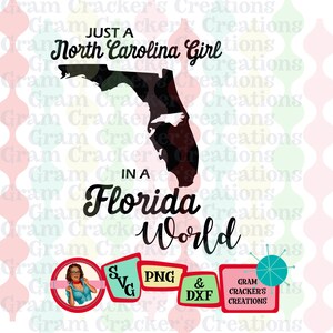 Nur ein Mädchen aus North Carolina in einer Florida-Welt geschnitten Datei - SVG-PNG-DXF-Dateien - Heimatstaat-Dateien - Silhouette-Schnittdatei - Cricut-Schnittdatei -