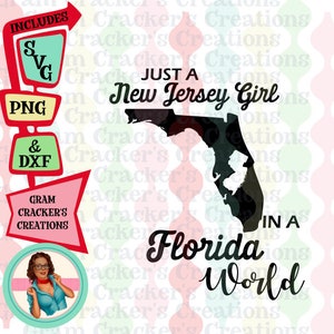 Just a New Jersey Girl in a Florida World, Sofortiger Download, Cut-Datei für Silhouette und Cricut, California State