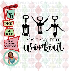 Mon entraînement préféré, tire-bouchon, fichier de coupe svg de vin pour silhouette, cricut et autres coupeurs et traceurs, verre à vin