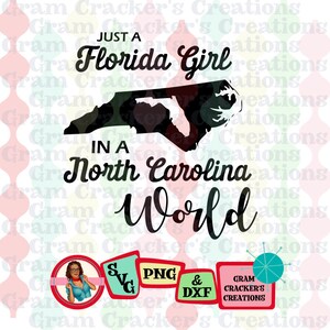 Just a Florida girl in a North Carolina Welt svg cut Datei für Cricut, Silhouette und andere Cutter