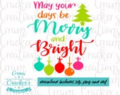 Merry and Bright Christmas SVG: Holiday Cut File (Digital Download)