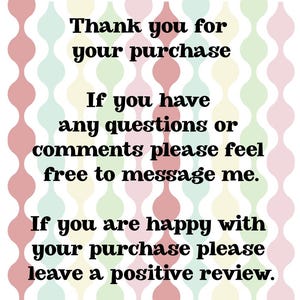 Puede incluir: Un gr&aacute;fico colorido con un mensaje agradeciendo a los clientes por su compra y anim&aacute;ndoles a dejar una rese&ntilde;a positiva si est&aacute;n contentos con su compra. El texto dice: "Gracias por su compra. Si tiene alguna pregunta o comentario, no dude en ponerse en contacto conmigo. Si est&aacute; satisfecho con su compra, deje una rese&ntilde;a positiva."