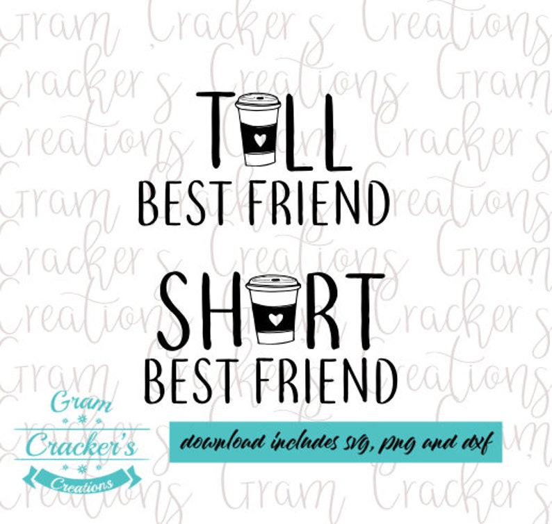 Download Best friends coffee shirt svg cut file tall best friend short | Etsy