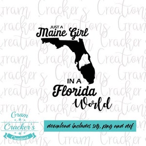 Chica de Maine en un mundo de Florida svg para máquina de corte, cricut y silueta, silueta del estado de Florida