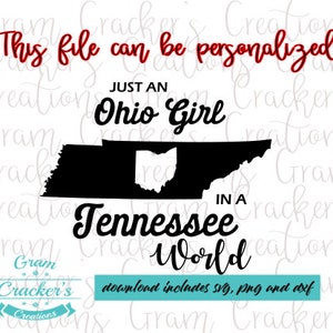 Gewoon een meisje uit Ohio in een wereld van Tennessee - Svg-bestand knippen - Cricut-bestand - silhouetbestand - SVG PNG DXF-bestanden - staat Tennessee Silhouette