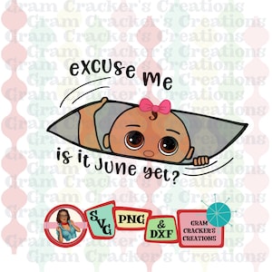 Com licença, ainda é junho, maternidade svg espiando arquivo de corte de bebê latino, cricut, máquinas de corte de silhueta gravidez prevista para junho