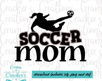 Soccer Mom SVG Cut File: Spirit Wear Design (Digital Download)