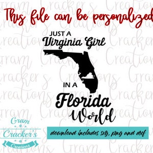 Virginia Girl in einer Florida Welt SVG, Virginia Home Sofort Download für Silhouette und Cricut