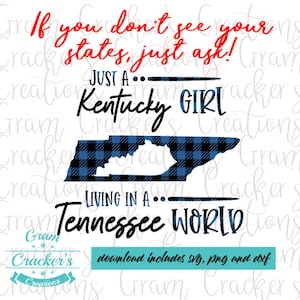 Gewoon een Kentucky meisje Tennessee World svg, Buffalo Plaid, Instant download, silhouet, svg, Tennessee meisje svg, Cricut cut bestand