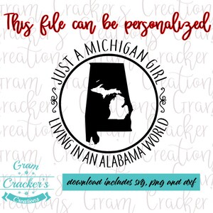 Juste une fille du Michigan dans un monde Alabama svg, png, fichier dxf pour Cricut, Silhouette et autres traceurs et coupeurs.