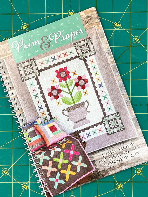 Prim and Proper Quilt Pattern Booklet by Lori Holt of Bee in Etsy