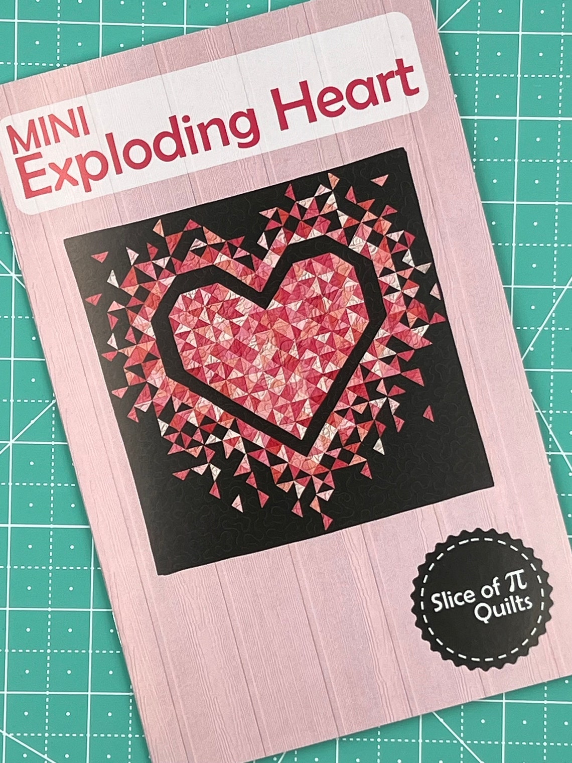Mini EXPLODING HEART Patchwork Quilt Pattern From Slice of Pi Quilts - Etsy