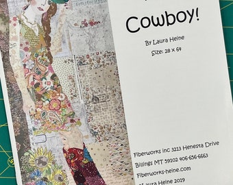 Hey Cowboy, Western Cowgirl Collage Quilt Pattern by Laura Heine of Fiberworks