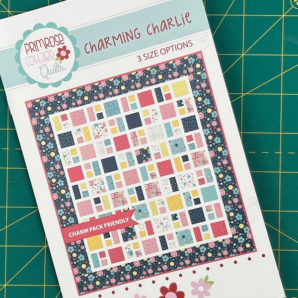 Charming Charlie Srappy Patchwork Quilt pattern in three sizes using charm packs