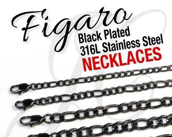 Black Plated Stainless Steel 316L Figaro Chains Necklaces Men Women 4, 5, 6, 7, 8, 9, 10mm thickness - 14 to 36 inches Length