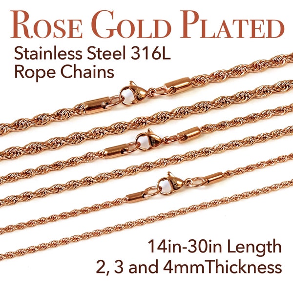 Rose Gold Plated Stainless Steel 316L Rope Chains Necklaces 14in 16in 18in 20in 22in 24in 26in 28in 30in length, 2mm 3mm 4mm thickness