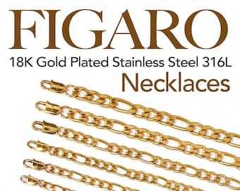 Gold Plated 18K Stainless Steel 316L Figaro Chains Necklaces Men Women 4. 5. 6. 7. 8, 9, 10mm thickness - 12 to 48 inches Length