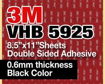 2 sheets, 3M VHB 5925 8.5"x11" Double Sided Strong Adhesive 0.6mm thickness black