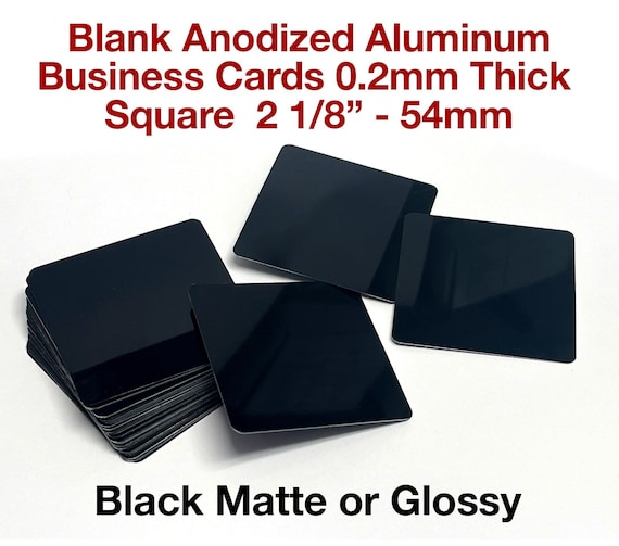 Blank Business Cards Anodized Aluminum Square Cards 54x54mm 2 1/8 x 2  1/8in Black Matte or Glossy for Laser Engraving 0.2mm thickness
