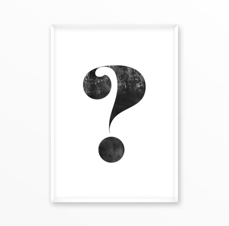 Ponder mark, signal, fashion, Print, printable, artwork, electronic, Typography, Offers, Poster, Motivation Property Decor, Screenprint, wall artwork, reward image about Printable Question Mark identify Surprise mark, signal, design, Print, printable, artwork, electronic, Typography, Rates, Poster, Determination House Decor, Screenprint, wall artwork, present