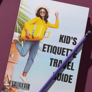 Kid's Etiquette Travel Guide, 61 Page Cultural Learning Guide for Children, Manners, Polite, Lessons