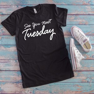 See You Next Tuesday SVG - Silhouette Cameo - Cricut Air - cut files - Instant Download - Digital cut files for decals - Car decal svg