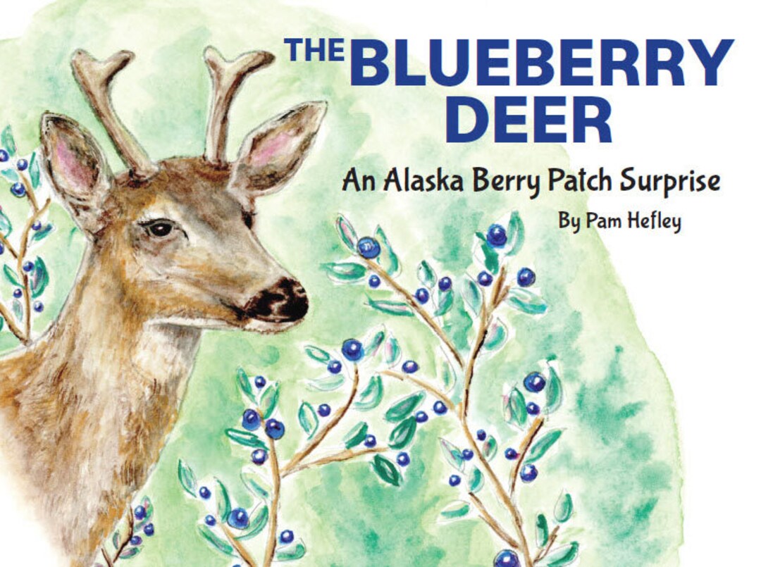 The Blueberry Deer Alaska Children's Book Etsy