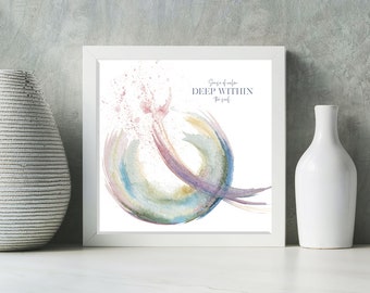 Calm Deep Within the Soul Art Print. Modern art painting. Spiritual art print. Zen meditation art. Inspirational quotes art.