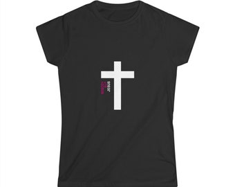 Nobody But Jesus Women's Softstyle Tee