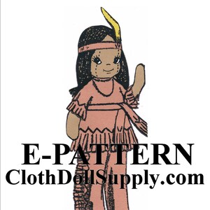 May include: A printable pattern for a Native American doll. The doll is wearing a pink dress with fringe and a yellow feather headdress. The pattern is available for download from ClothDollSupply.com.