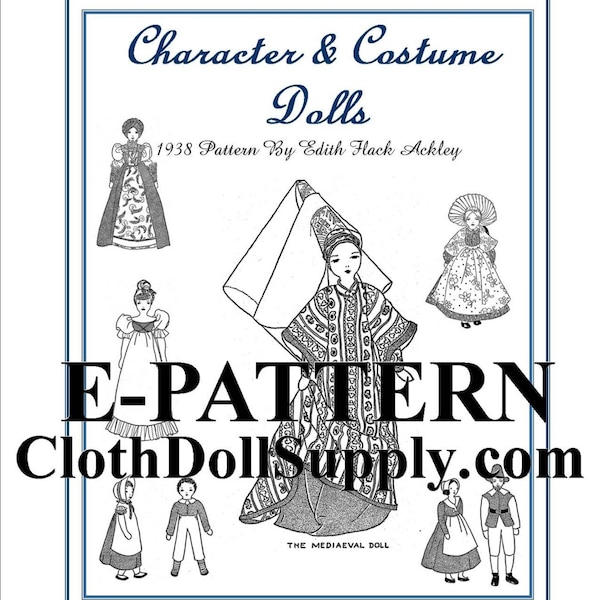 E-Pattern –Character & Costume Dolls Sewing Pattern by Edith Flack Ackley #EP EFA6