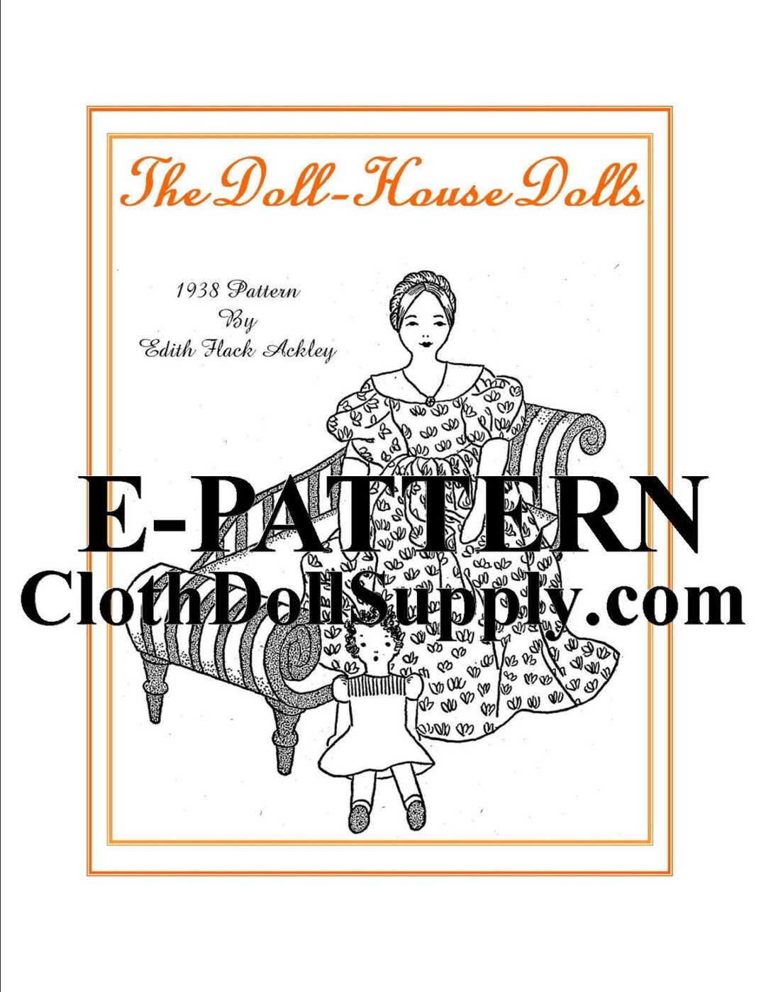 E-pattern -the Doll House Dolls Sewing Pattern by Edith Flack Ackley # ...