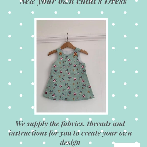 Sew your own Childs dress kit (new born -2yrs)