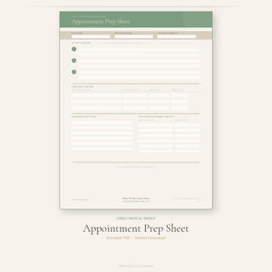 Può includere: Un foglio di preparazione agli appuntamenti stampabile con un'intestazione verde salvia intitolata Appointment Prep Sheet. Il modulo include sezioni per data, ora, medico, luogo, preoccupazioni, sintomi, domande e farmaci in un layout pulito.