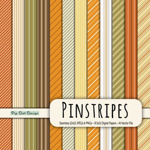 May include: A set of 12 digital paper patterns featuring various pinstripe designs in orange, brown, beige, and white. The text "PINSTRIPES" is displayed in a white banner with the words "Seamless 12x12 JPEGS & PNGs ~ 8.5x11 Digital Papers ~ Al Vector File" below it.