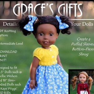 May include: A knitting pattern for a puffed-sleeved, button-front shrug for 14.5 inch or 18 inch dolls. The pattern is designed for dolls such as Wellie Wishers and Slim-Bodied dolls. The image shows a doll wearing the finished shrug, which is blue with white flowers and a white lace trim. The pattern is available as a downloadable PDF.