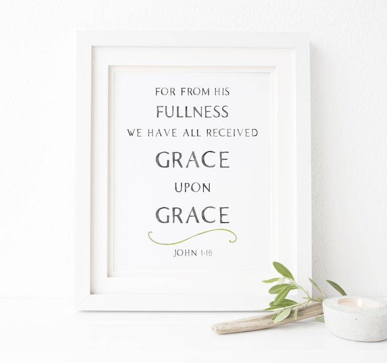 Grace Upon Grace Printable / Bible Verse Printable / Scripture | Etsy
