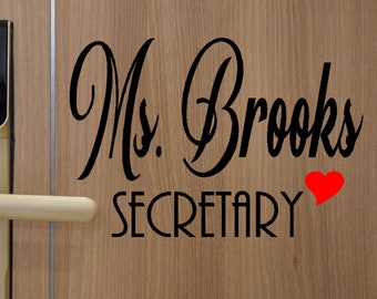 Secretary Decal for Door or Wall, Personalized Secretary Name, Decal School Office, Classroom Door Name Sign Vinyl Decal, Gift for Secretary