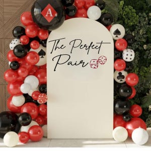 The Perfect Pair Dice Vinyl Decal, Casino Engagement Party Decor, Vegas Theme Bridal Shower Sign, Lucky in Love Backdrop