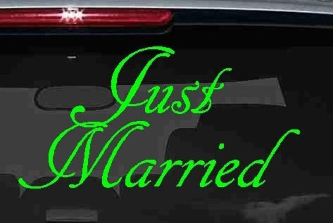 Just Married Vinyl Car or Wall Decal, Just Married Large Sign, Just