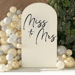 Miss to Mrs Vinyl Decal for Bridal Shower, Removable Stickers for Bride to Be Brunch Sign Photo Op backdrop Themed Bridal Event