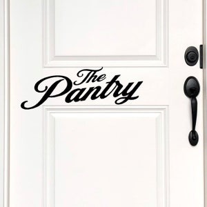 The Pantry vinyl door Decal sign Decal for Pantry Door Cute Kitchen sign for walls removable vinyl decals for kitchen