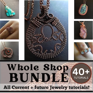 Peut inclure: Un collage d'images présentant divers bijoux en fil métallique, notamment des pendentifs, des bagues et des boucles d'oreilles. L'image comprend également le texte "Whole Shop Bundle 40+ Tutorials All Current + future Jewelry tutorials!"