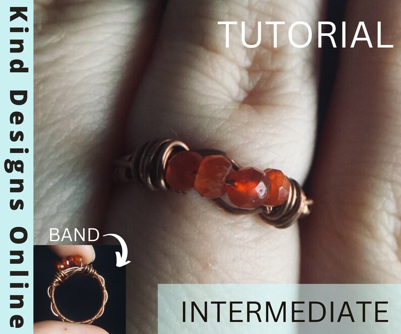 May include: A copper wire wrapped ring with red carnelian stones. The ring is on a finger and the band is shown in a smaller image. The text "TUTORIAL" and "INTERMEDIATE" are visible.