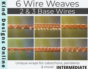 Wire wrapping tutorial 6 Unique Wire Weaves 2 and 3 base wires - Intermediate Wire Weaving Techniques - wire tutorials - how to wire weave