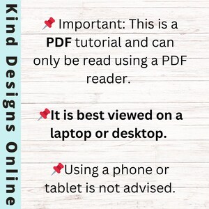 May include: A red pushpin with a white head is pointing to a text box with the following message: "Important: This is a PDF tutorial and can only be read using a PDF reader. It is best viewed on a laptop or desktop. Using a phone or tablet is not advised."