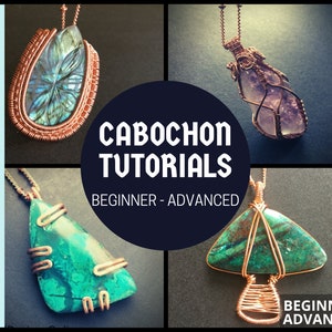 Wire wrap Cabochons Tutorial Bundle PDF digital Download Beginner Tutorial Intermediate Tutorial Advanced Tutorial Wire jewelry Craft kit <3