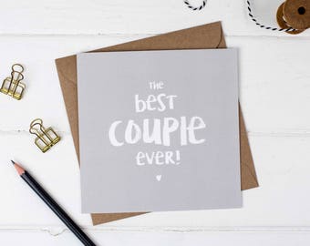 The Best Couple Ever Greeting Card - Engagement Card - Anniversary Card - Wedding Card