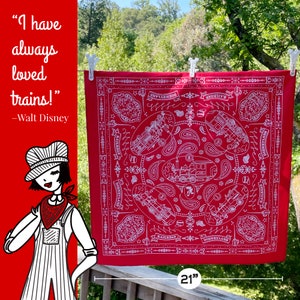 Railroad Bandana with Train Engines From Disneyland Railroad & Quotes from the Opening Day Disneyland Attraction and Walt Disney