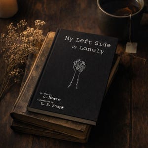 Edición firmada: Mi lado izquierdo está solo – Ficción literaria reflexiva en tapa dura – Regalo perfecto para los amantes de los libros imagen 1